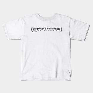 Taylors version Kids T-Shirt